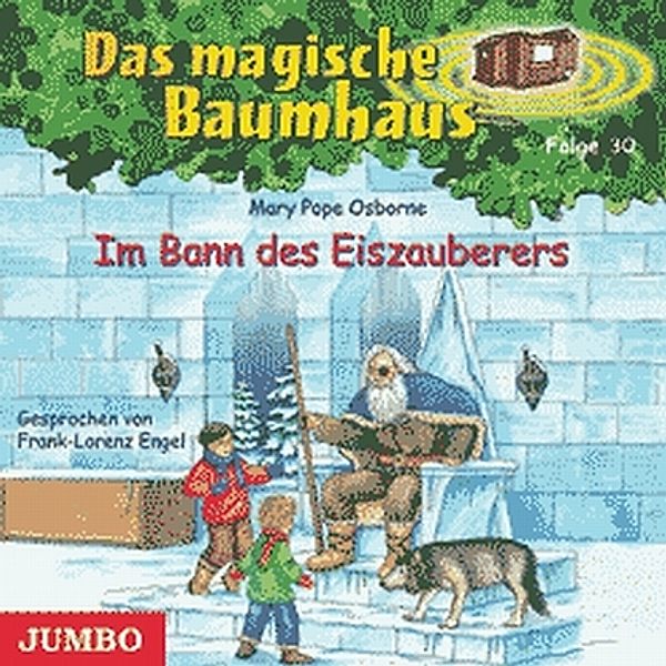 Das magische Baumhaus Band 30: Im Bann des Eiszauberers (1 Audio-CD), Mary Pope Osborne