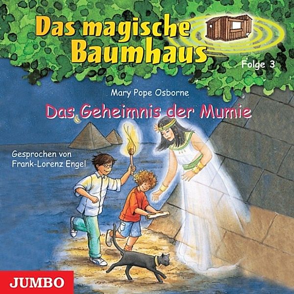 Das magische Baumhaus - Das magische Baumhaus. Das Geheimnis der Mumie, Mary P. Osborne