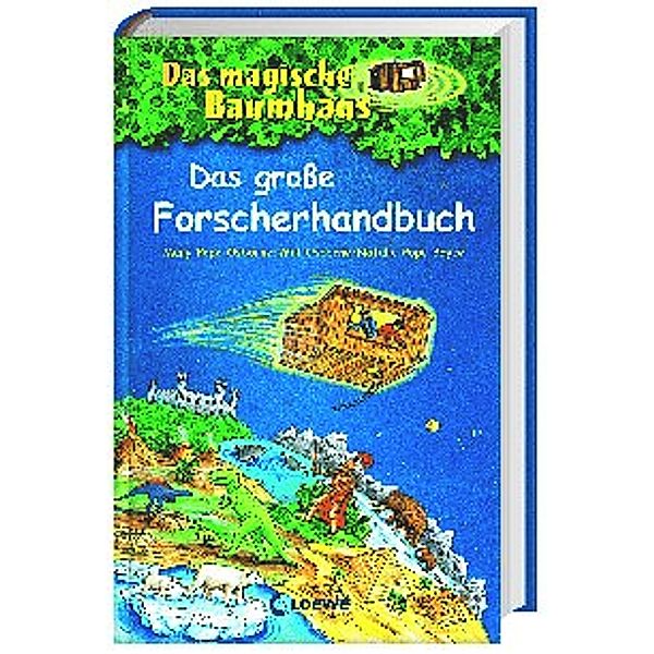 Das magische Baumhaus - Forscherhandbücher / Das magische Baumhaus - Das grosse Forscherhandbuch, Mary Pope Osborne, Natalie Pope Boyce, Will Osborne