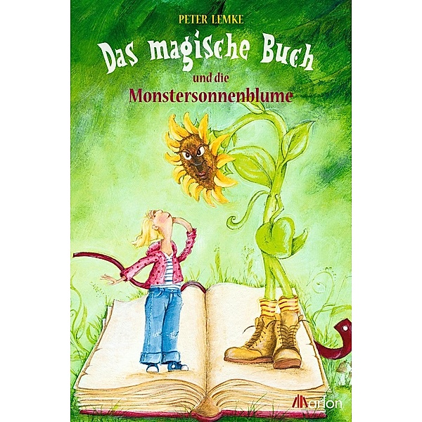 Das magische Buch und die Monstersonnenblume, Peter Lemke
