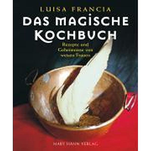 Das magische Kochbuch, Luisa Francia