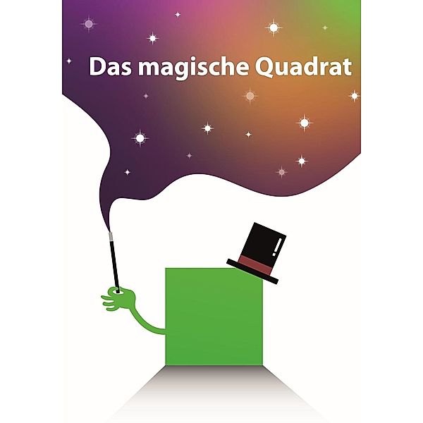 Das magische Quadrat, Irina Brand