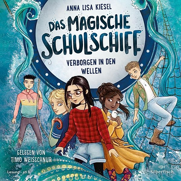 Das magische Schulschiff - 2 - Verborgen in den Wellen, Anna Lisa Kiesel