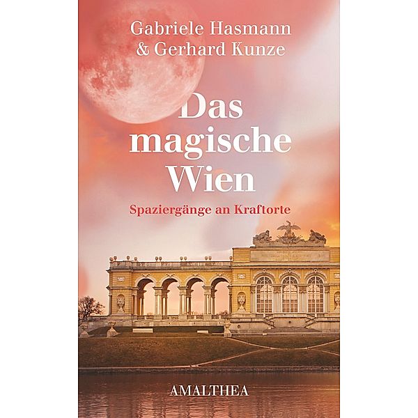 Das magische Wien, Gerhard Kunze, Gabriele Hasmann