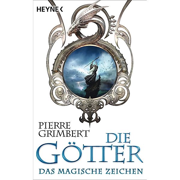 Das magische Zeichen / Die Götter Bd.2, Pierre Grimbert