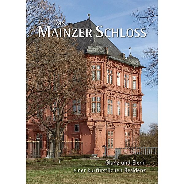 Das Mainzer Schloss