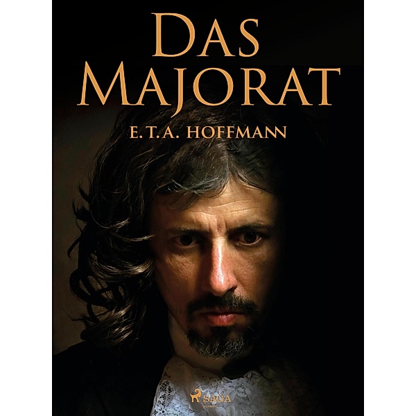 Das Majorat, E. T. A. Hoffmann
