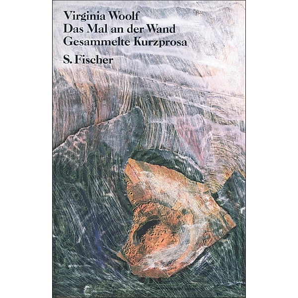 Das Mal an der Wand / Virginia Woolf Gesammelte Werke, Virginia Woolf