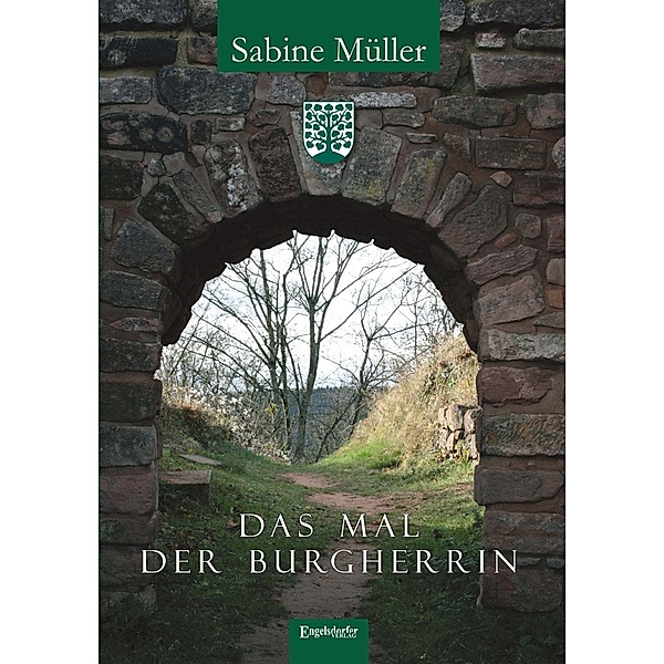 Das Mal der Burgherrin, Sabine Müller