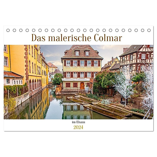 Das malerische Colmar im Elsass (Tischkalender 2024 DIN A5 quer), CALVENDO Monatskalender, Nina Schwarze