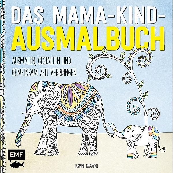 Das Mama-Kind-Ausmalbuch, Jasmine Narayan