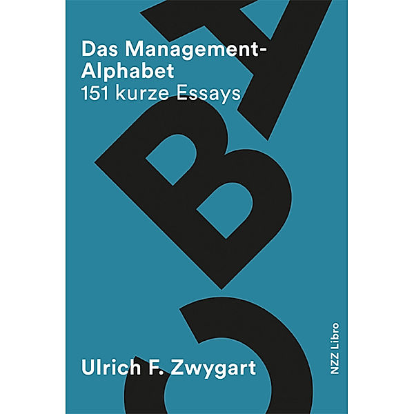 Das Management-Alphabet, Ulrich Zwygart