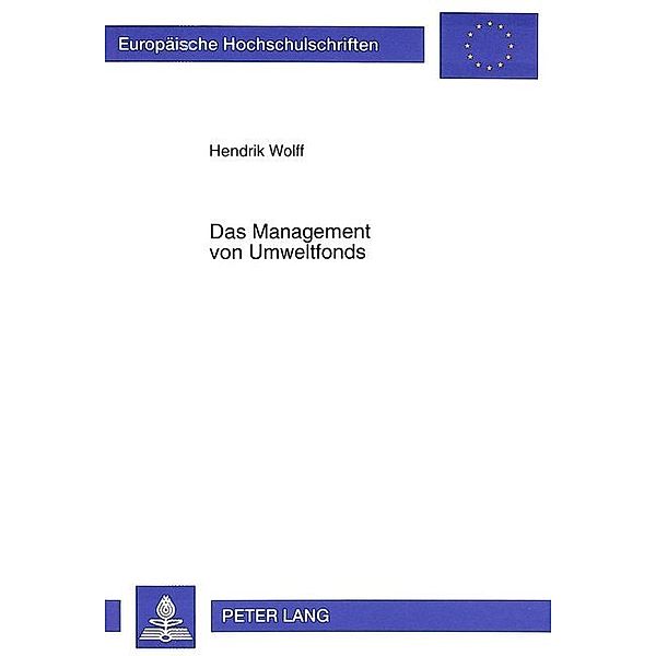 Das Management von Umweltfonds, Hendrik Wolff