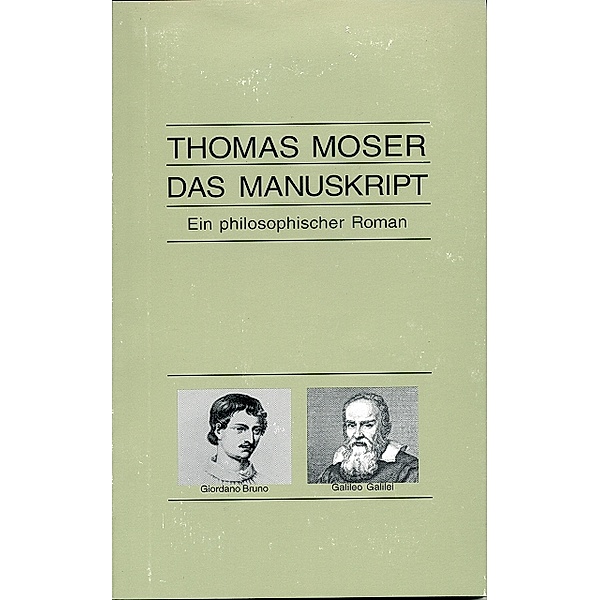 Das Manuskript, Thomas Moser