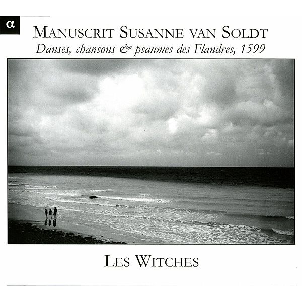 Das Manuskript Der Susanne Van Soldt, Les Witches