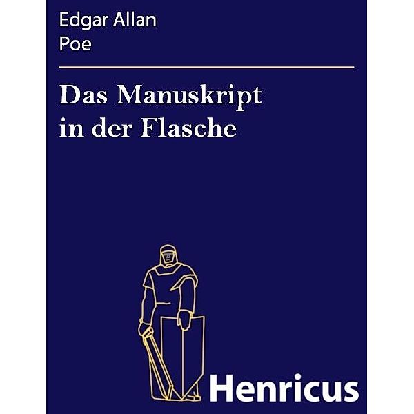 Das Manuskript in der Flasche, Edgar Allan Poe