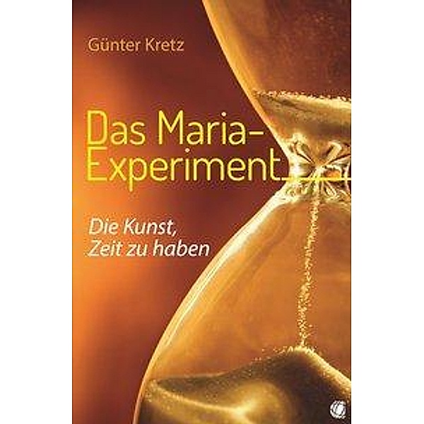 Das Maria-Experiment, Günter Kretz