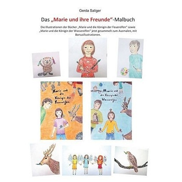 Das Marie und ihre Freunde Malbuch, Gerda Saliger