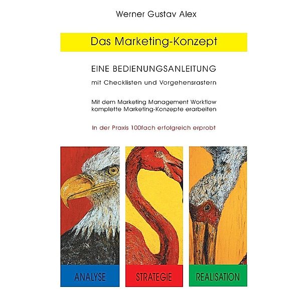 Das Marketing-Konzept, Werner Gustav Alex