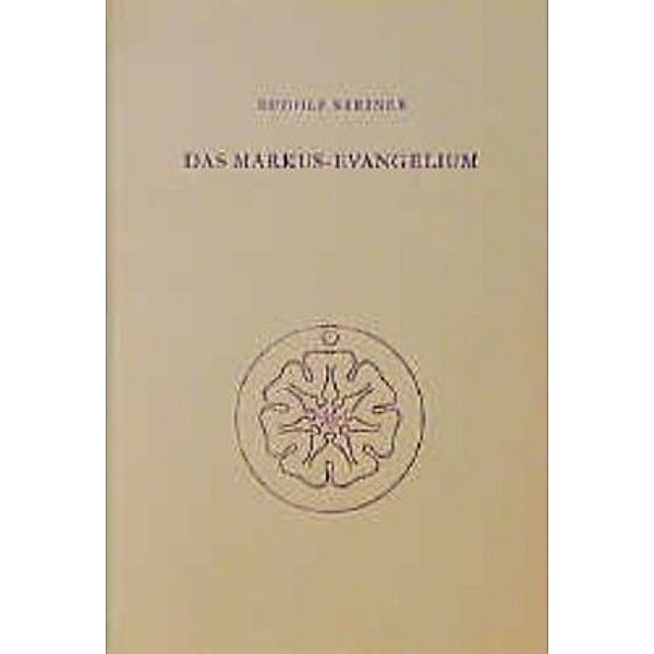 Das Markus-Evangelium, Rudolf Steiner