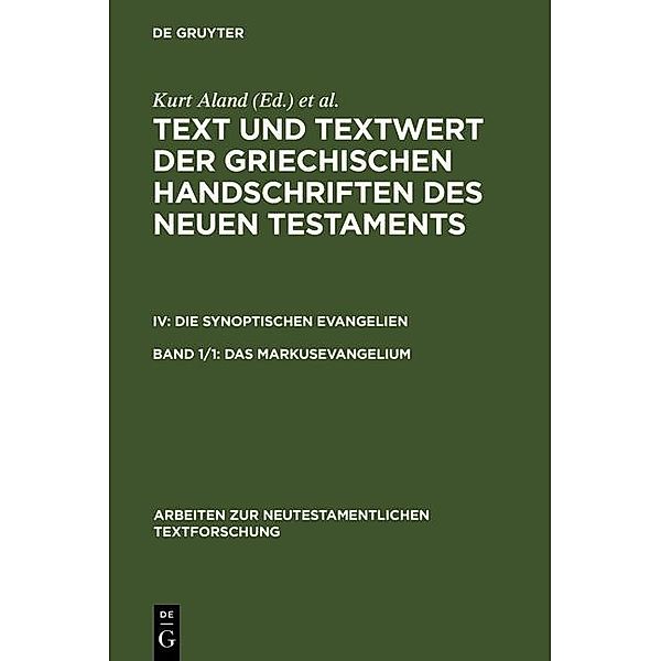 Das Markusevangelium / Arbeiten zur neutestamentlichen Textforschung Bd.26