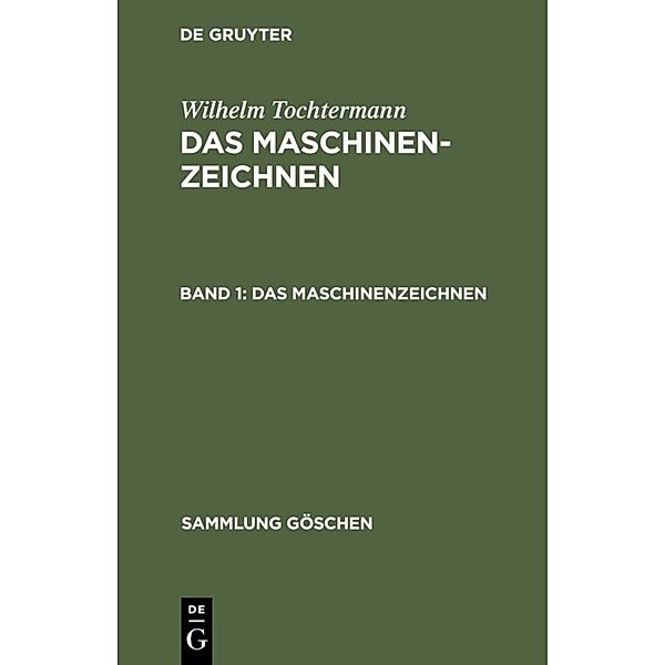 Das Maschinenzeichnen, Wilhelm Tochtermann