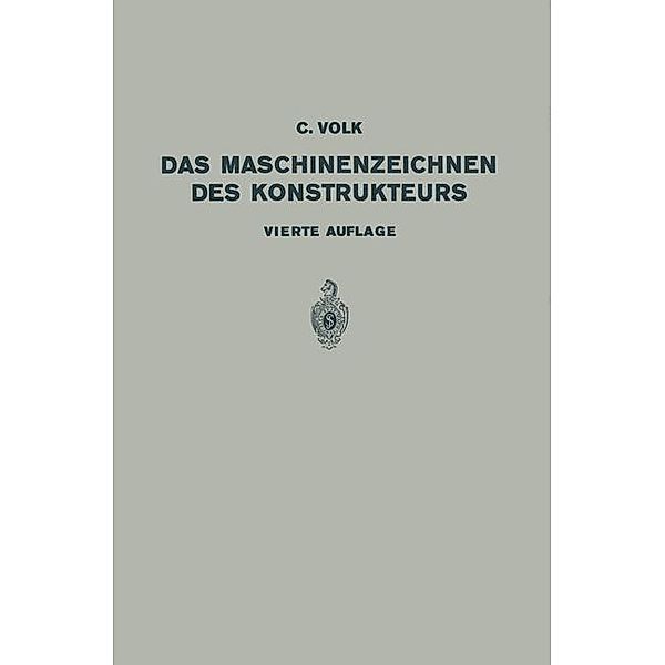 Das Maschinenzeichnen des Konstrukteurs, Carl Volk