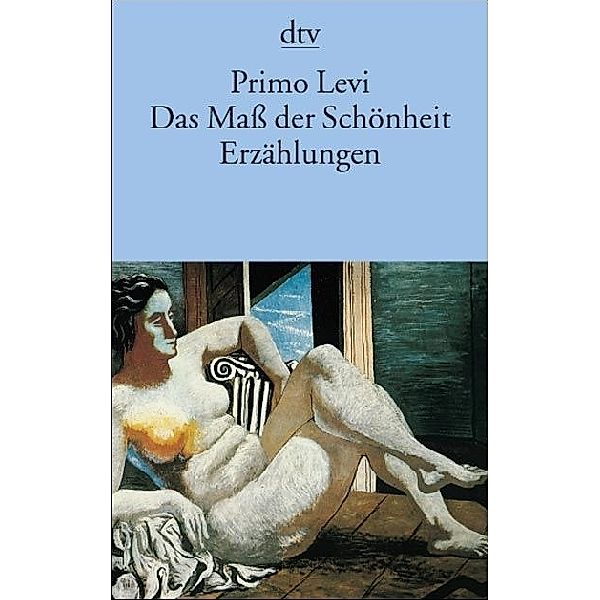 Das Maß der Schönheit, Primo Levi