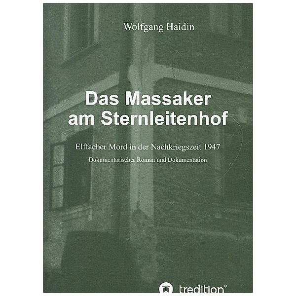 Das Massaker am Sternleitenhof, Wolfgang Haidin