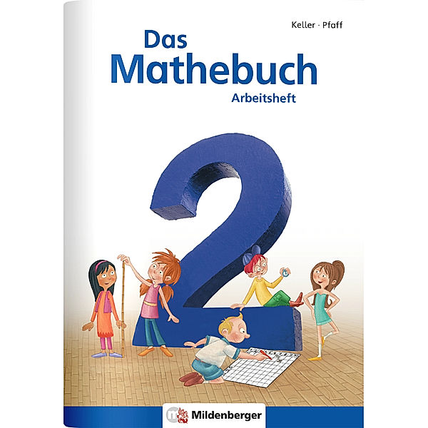 Das Mathebuch 2 - 2. Klasse, Arbeitsheft