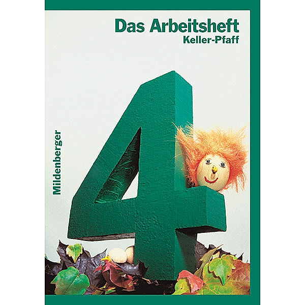 Das Mathebuch - Ausgabe für Baden-Württemberg /Berlin /Brandenburg /Bremen /Mecklenburg-Vorpommern /Niedersachsen /Nordrhein-Westfalen / 4. Schuljahr, Arbeitsheft, Ausgabe für Baden-Württemberg, Berlin, Brandenburg, Bremen, Mecklenburg-Vorpommern, Niedersachsen, Nordrhein-Westfalen, Karl H Keller, Peter Pfaff