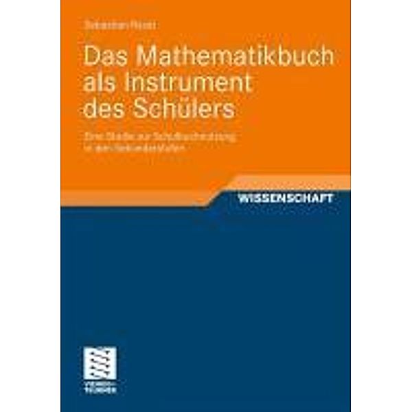 Das Mathematikbuch als Instrument des Schülers, Sebastian Rezat