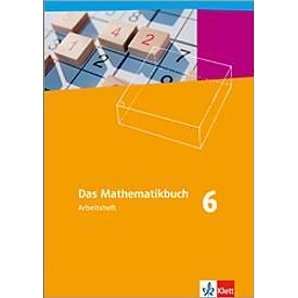 Das Mathematikbuch, Ausgabe A: Das Mathematikbuch 6. Ausgabe A
