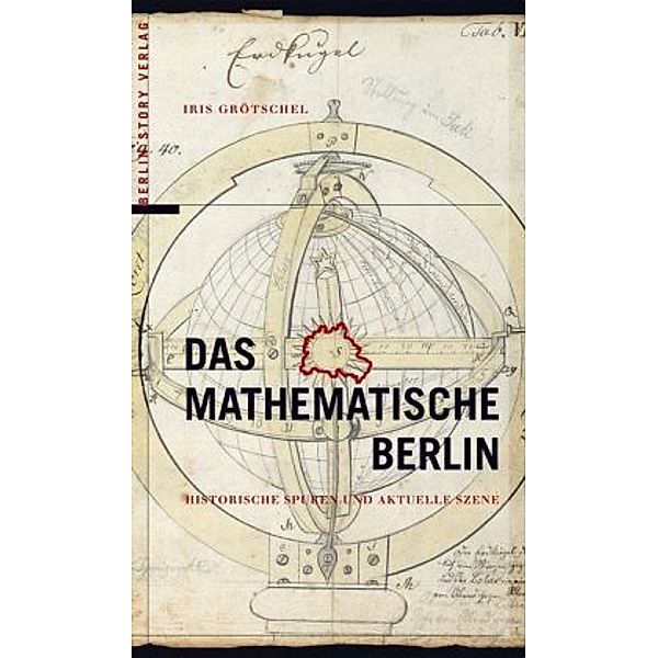 Das mathematische Berlin, Iris Grötschel