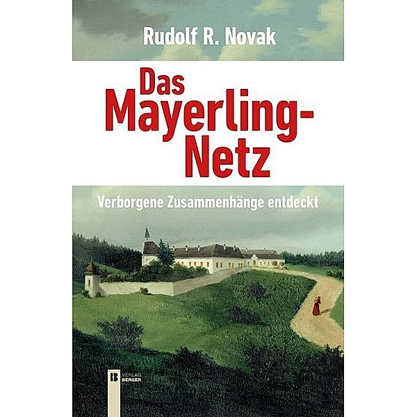 Das Mayerling-Netz, Rudolf Novak