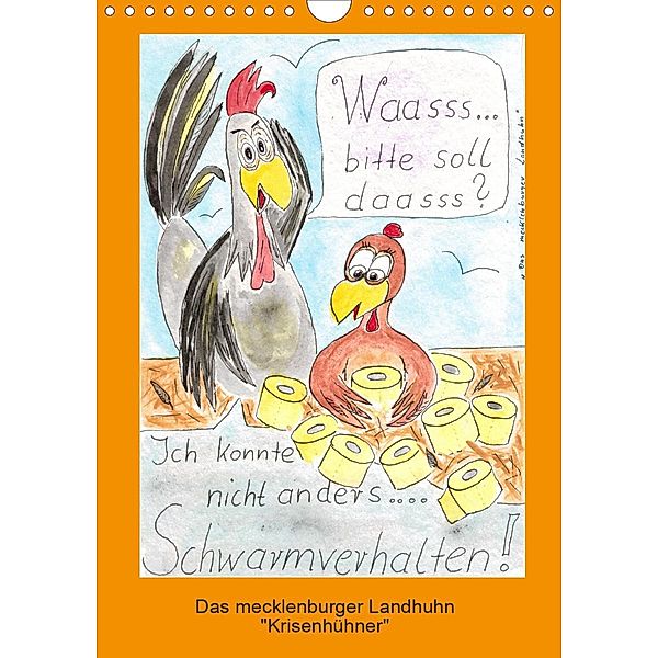 Das mecklenburger Landhuhn Krisenhühner (Wandkalender 2021 DIN A4 hoch), Martina Boldt