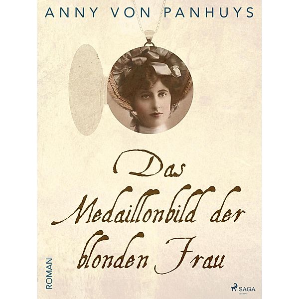 Das Medaillonbild der blonden Frau, Anny von Panhuys