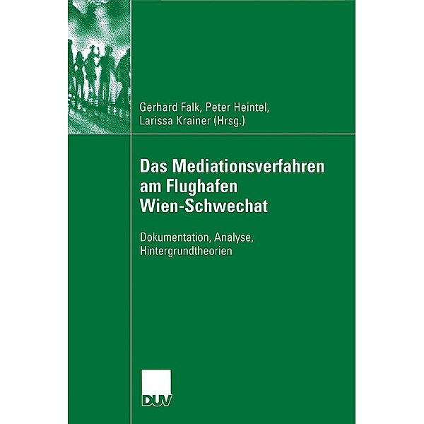 Das Mediationsverfahren am Flughafen Wien-Schwechat