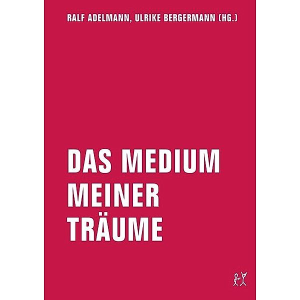 Das Medium meiner Träume