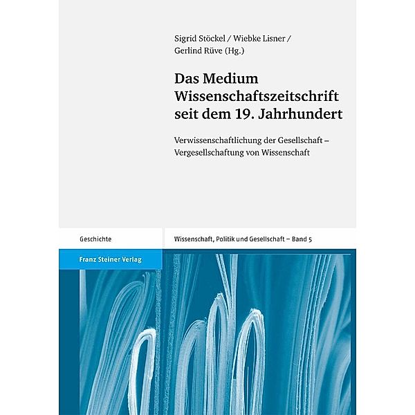 Das Medium Wissenschaftszeitschrift seit dem 19. Jahrhundert