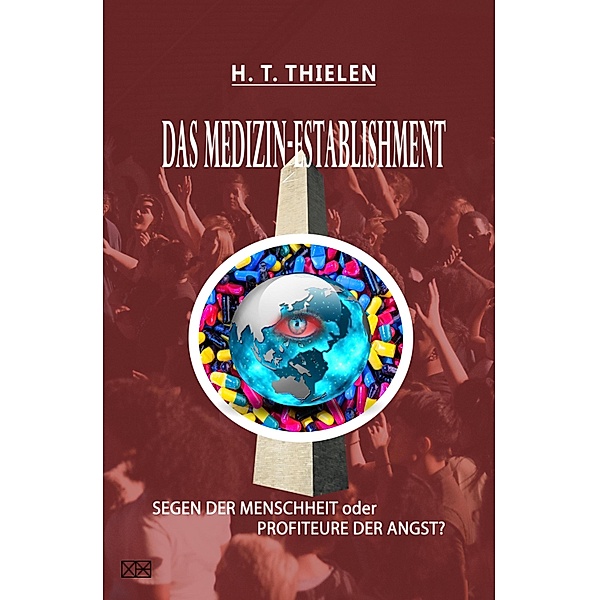 DAS MEDIZIN-ESTABLISHMENT, H. T. Thielen