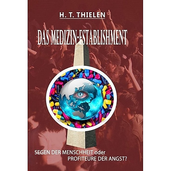 DAS MEDIZIN-ESTABLISHMENT, H. T. Thielen