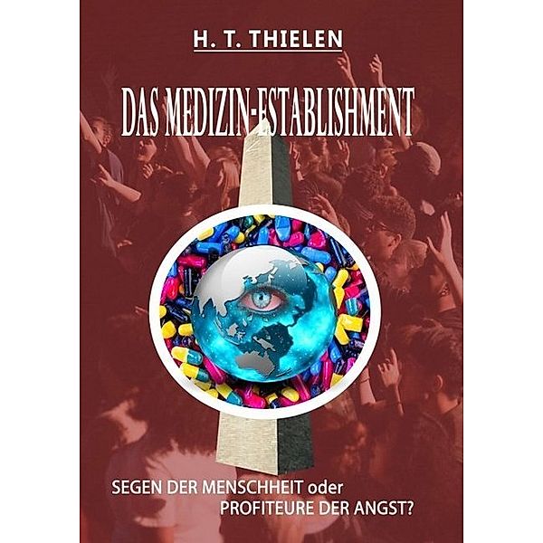 DAS MEDIZIN-ESTABLISHMENT, H. T. Thielen