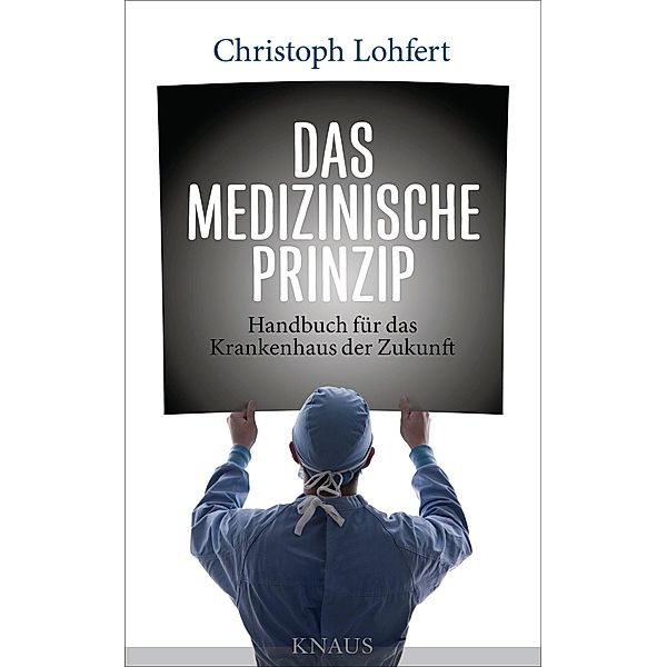 Das medizinische Prinzip, Christoph Lohfert