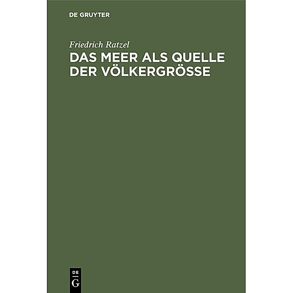 Das Meer als Quelle der Völkergrösse / Jahrbuch des Dokumentationsarchivs des österreichischen Widerstandes, Friedrich Ratzel