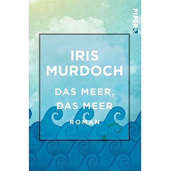 Das Meer, das Meer, Iris Murdoch