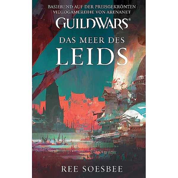 Das Meer des Leids / Guild Wars Bd.3, Ree Soesbee