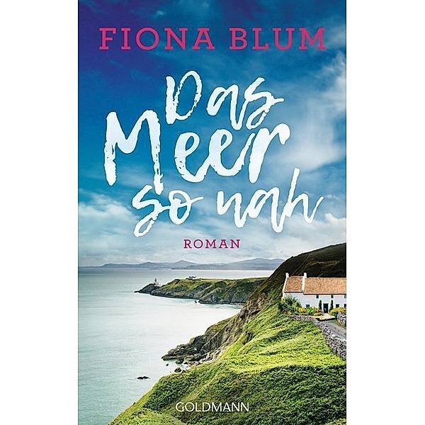 Das Meer so nah, Fiona Blum