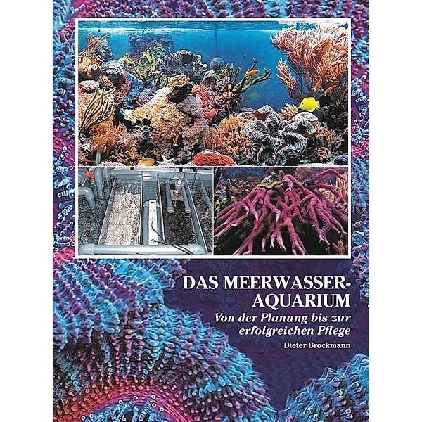 Das Meerwasseraquarium, Dieter Brockmann