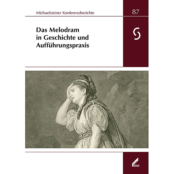 Das Melodram in Geschichte und Aufführungspraxis, m. 2 Audio-CD